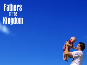 Fathers Of The Kingdom
