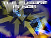 The Future Is Now