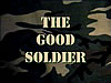 The Good Soldier