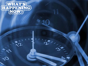 What's Happening Now?